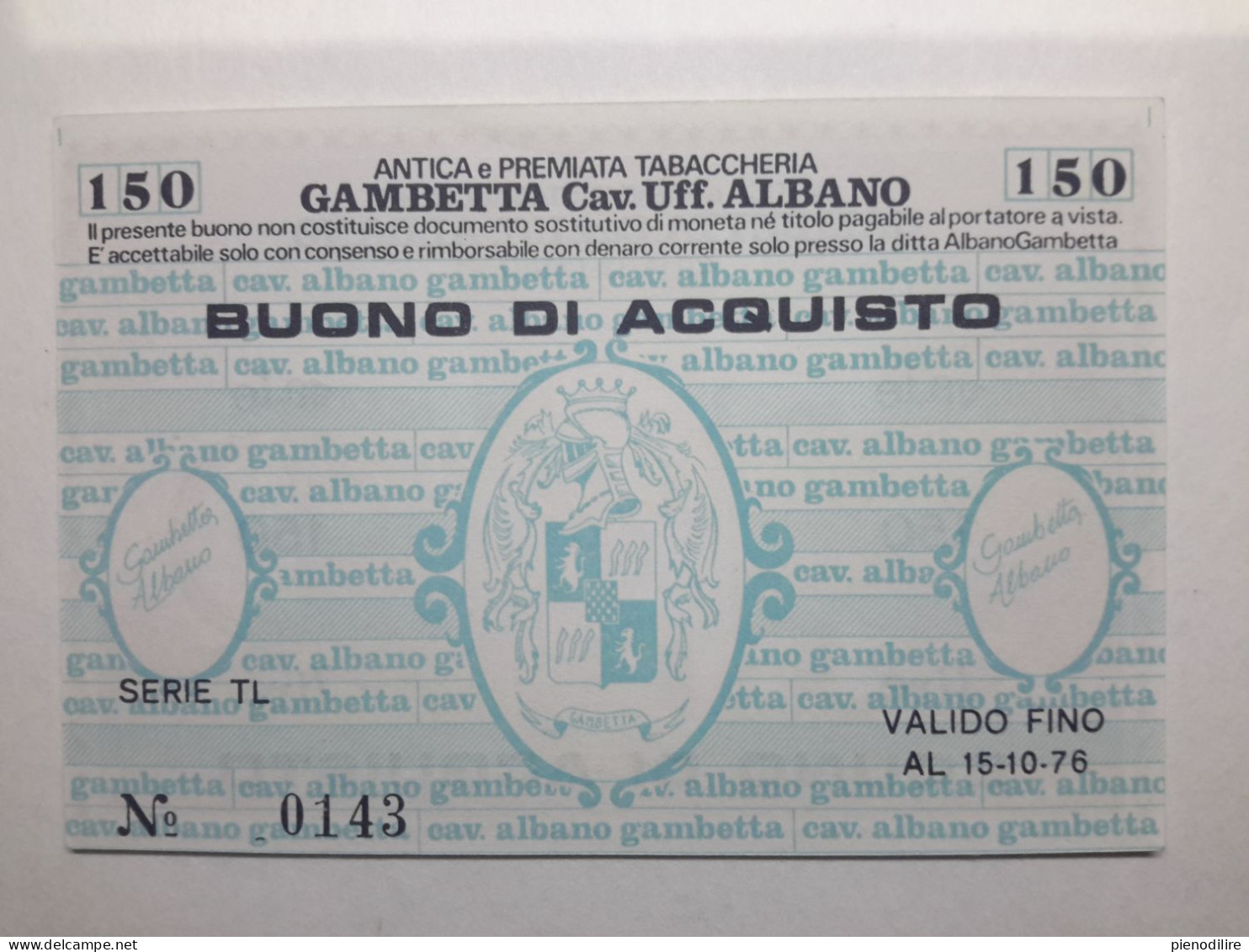 BUONO D' ACQUISTO 150 LIRE ANTICA E PREMIATA TABACCHERIA GAMBETTA 1976 (A.21) - [10] Assegni E Miniassegni