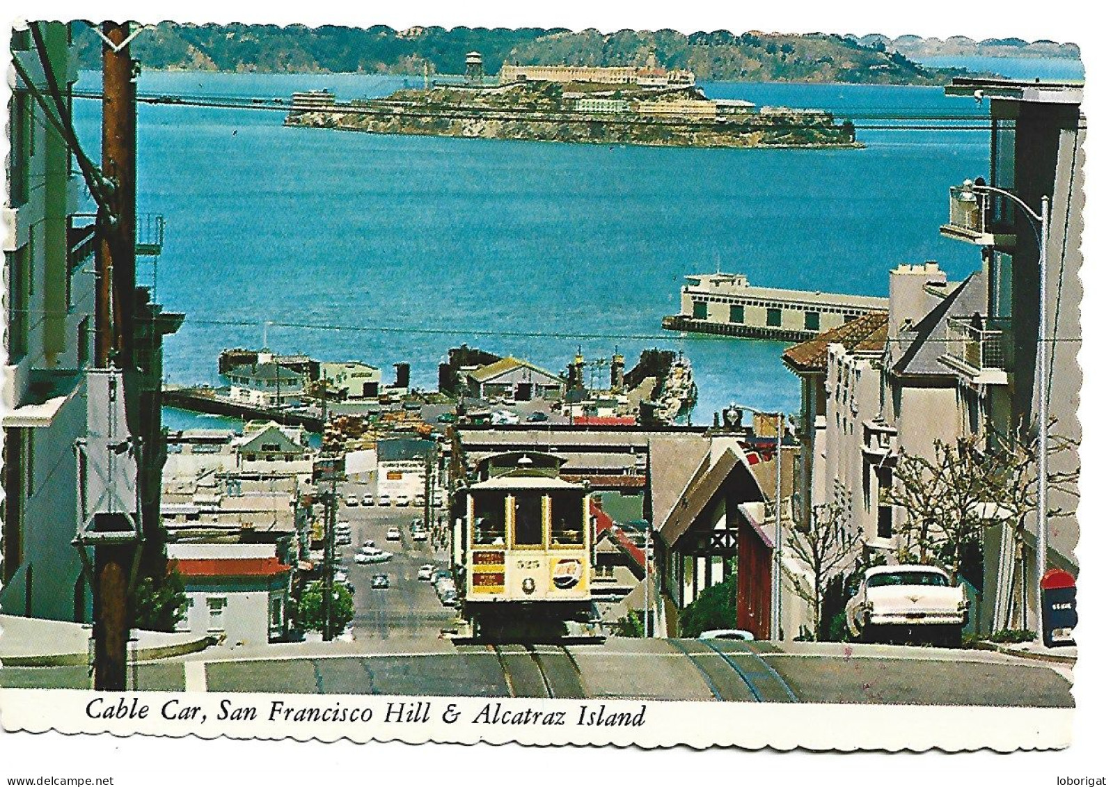 CABLE CAR, SAN FRANCISCO HILL & ALCATRAZ ISLAND.- SAN FRANCISCO.- ( USA ) - San Francisco