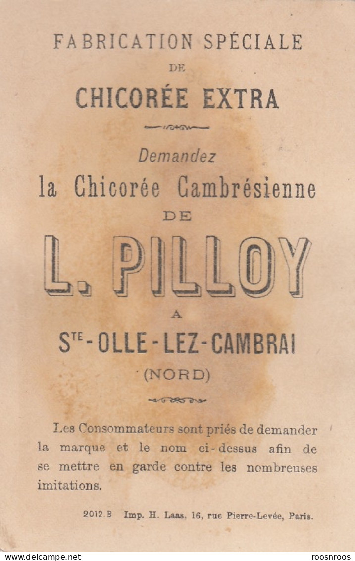 CHROMO PUBLICITAIRE - CHICOREE CAMBRAISIENNE L. PILLOY A STE OLLE LES CAMBRAI - LE BRIGADIER - Thé & Café