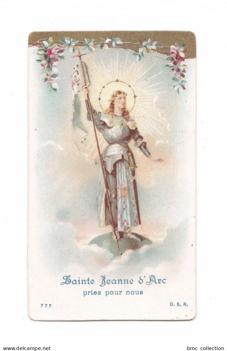 Sainte Jeanne D'Arc, Priez Pour Nous, 1927, éd. D. S. R. N° 777 - Devotion Images