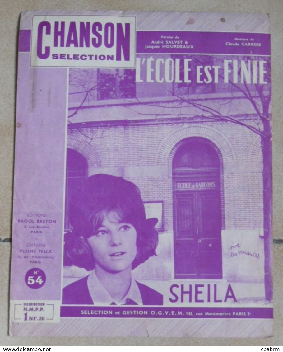 PARTITION SHEILA L'ECOLE EST FINIE En 1963 R. 3021 B. - Partituren