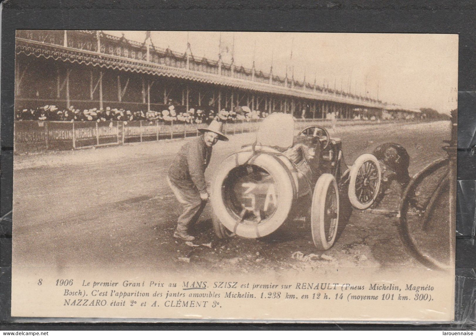 72 -1906 - Le Premier Grand Prix Au Mans - Szisz Est Premier Sur Renault (Pneus Michelin, Magnéto Bosch) ..... - Grand Prix / F1