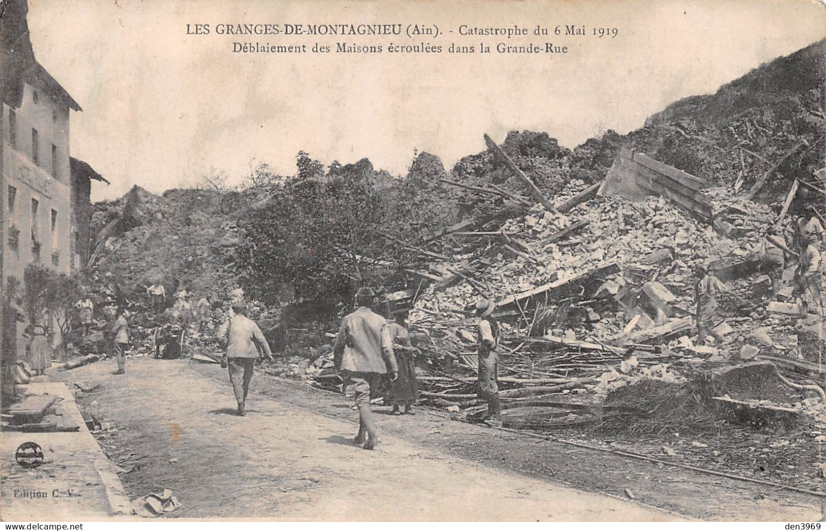 Les GRANGES-de-MONTAGNIEU (Ain) - Catastrophe 6 Mai 1919 - Déblaiement Maisons écroulées Dans Gde Rue - Voyagé (2 Scans) - Non Classificati