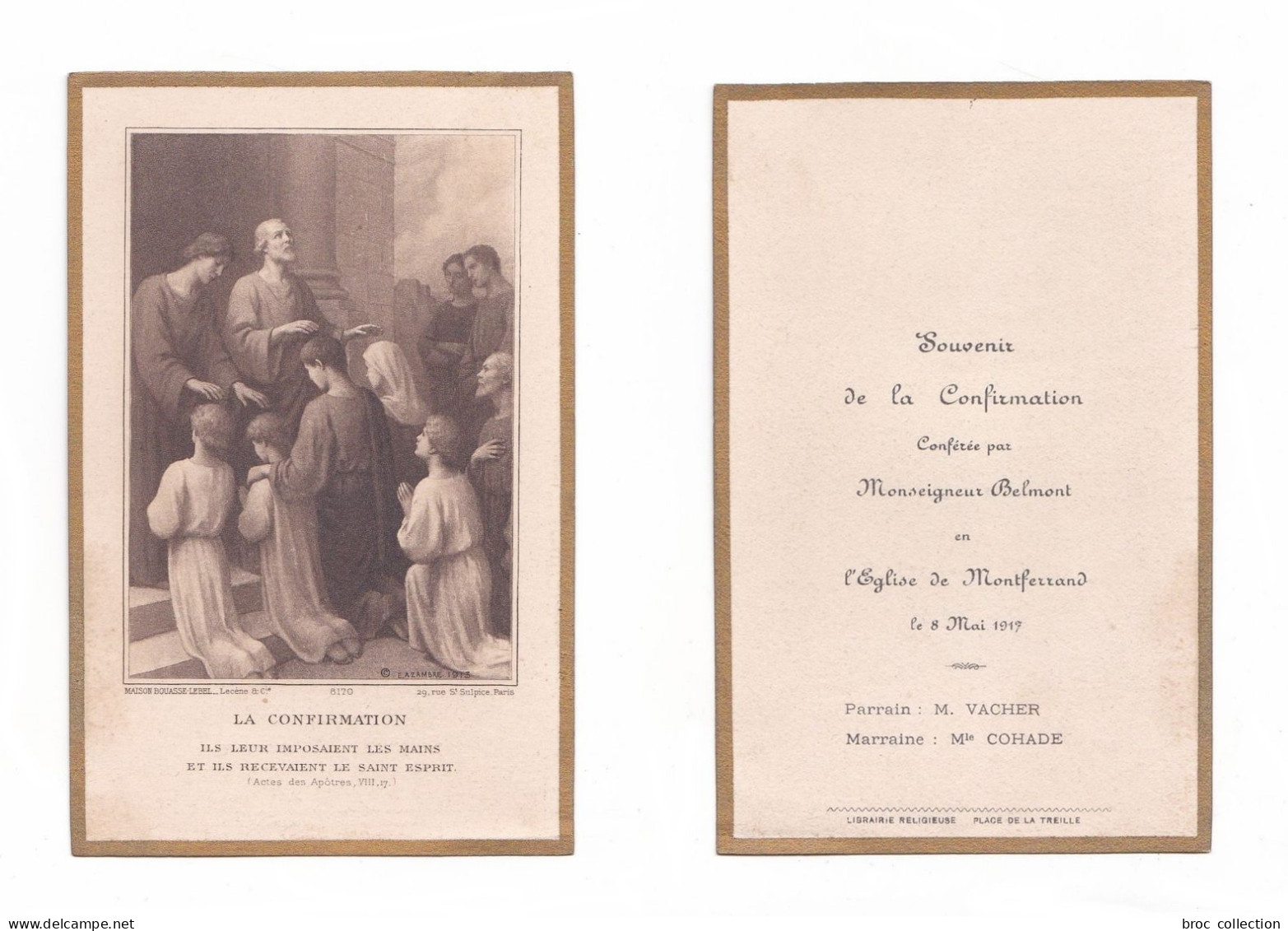 Montferrand (Clermont-Ferrand, Confirmation Conférée Par Mgr Belmont, 1917. Parrain M. Vacher, Marraine Mle Cohade - Images Religieuses