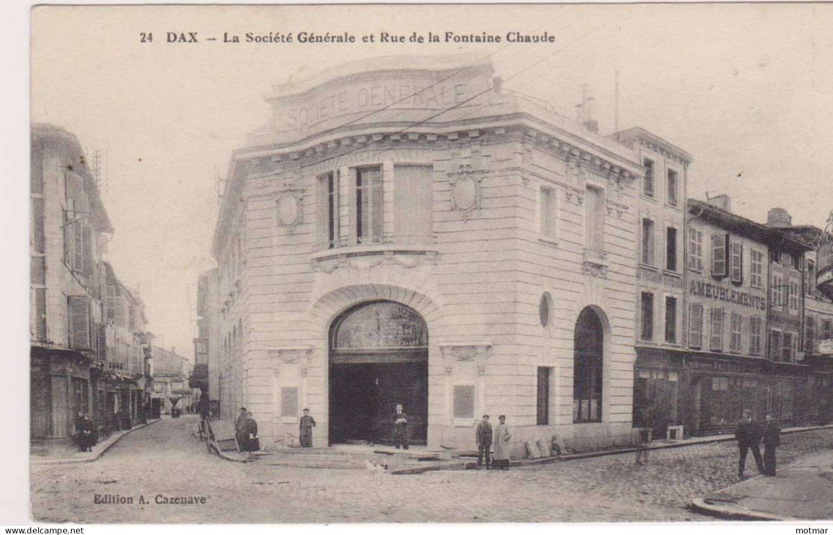 DAX, La Société Générale Et Rue De La Fontaine Chaude -voyagé En 1916 - Sonstige & Ohne Zuordnung