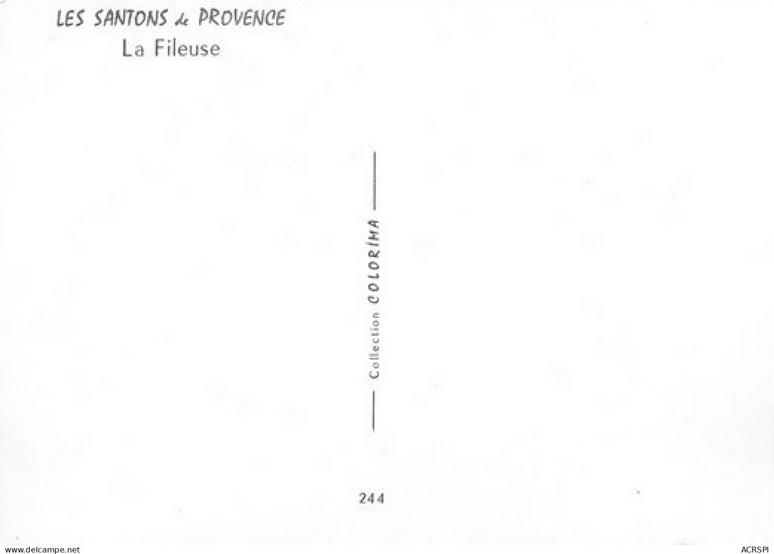 SANTON DE PROVENCE   LA FILEUSE   ILLUSTRATION DE J. SUAIN   16 (scan Recto-verso)MA2006Ter - Other & Unclassified