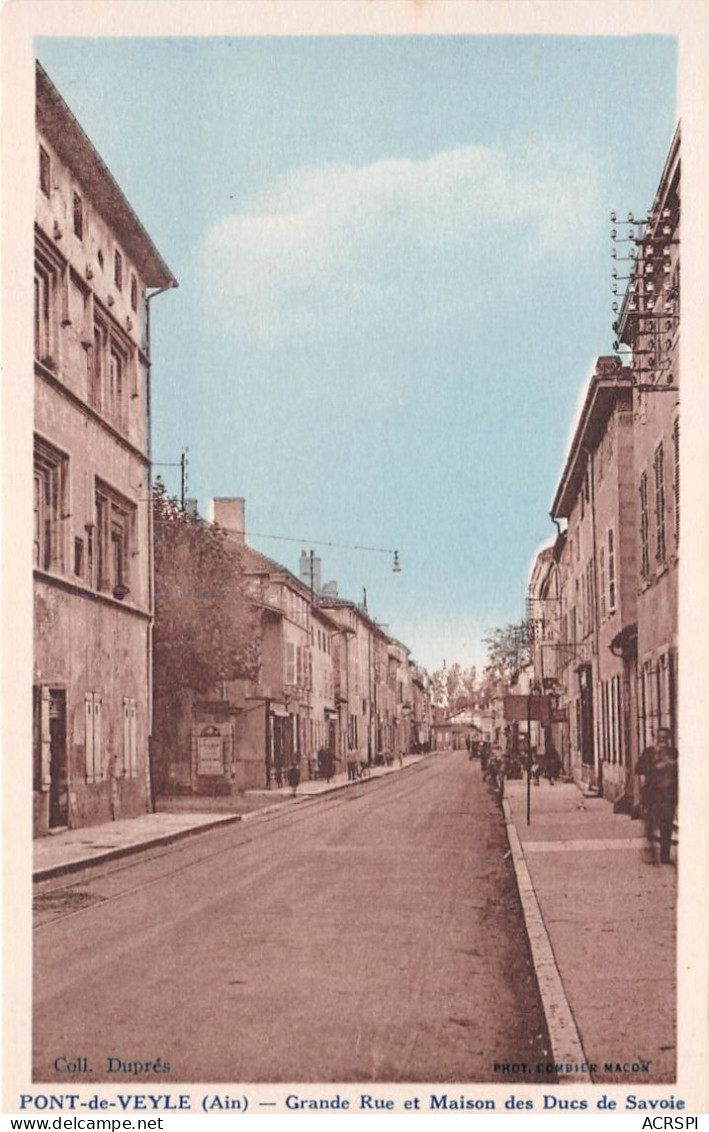 PONT DE VEYLE Grande Rue Et Maison Des Ducs De Savoie 21(scan Recto-verso) MA2015 - Autres & Non Classés