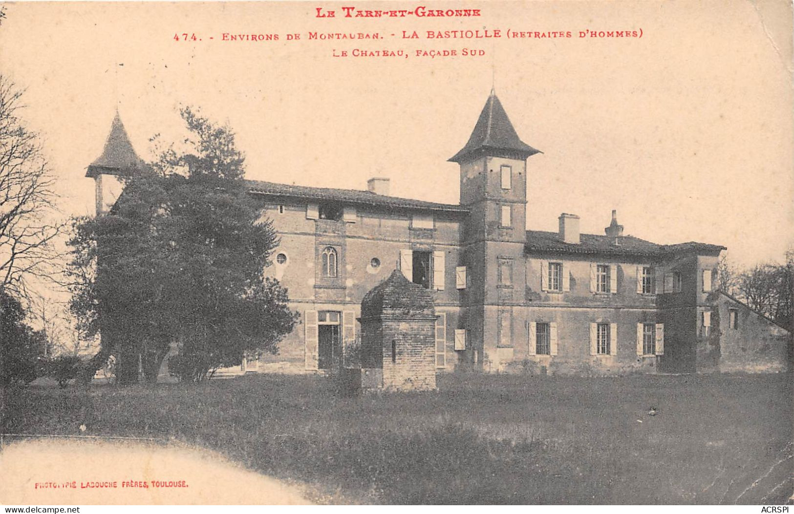 Environs De MONTAUBAN LA BASTIOLLE Le Chateau Facade Sud 4(scan Recto-verso) MA2043 - Montauban