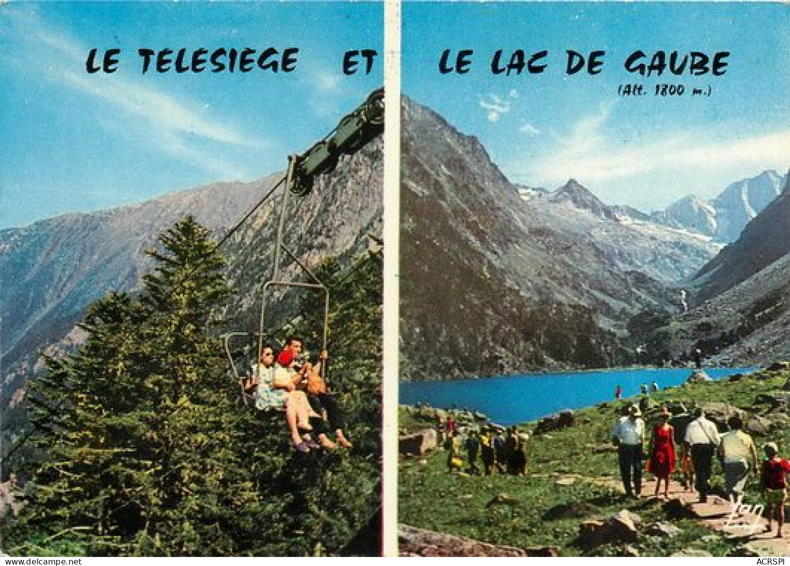CAUTERETS  Telesiege Et Lac De Gaube  SEYRES  Hotellerie Du Lac De GAUBE  19  (scan Recto-verso)MA2037Ter - Cauterets