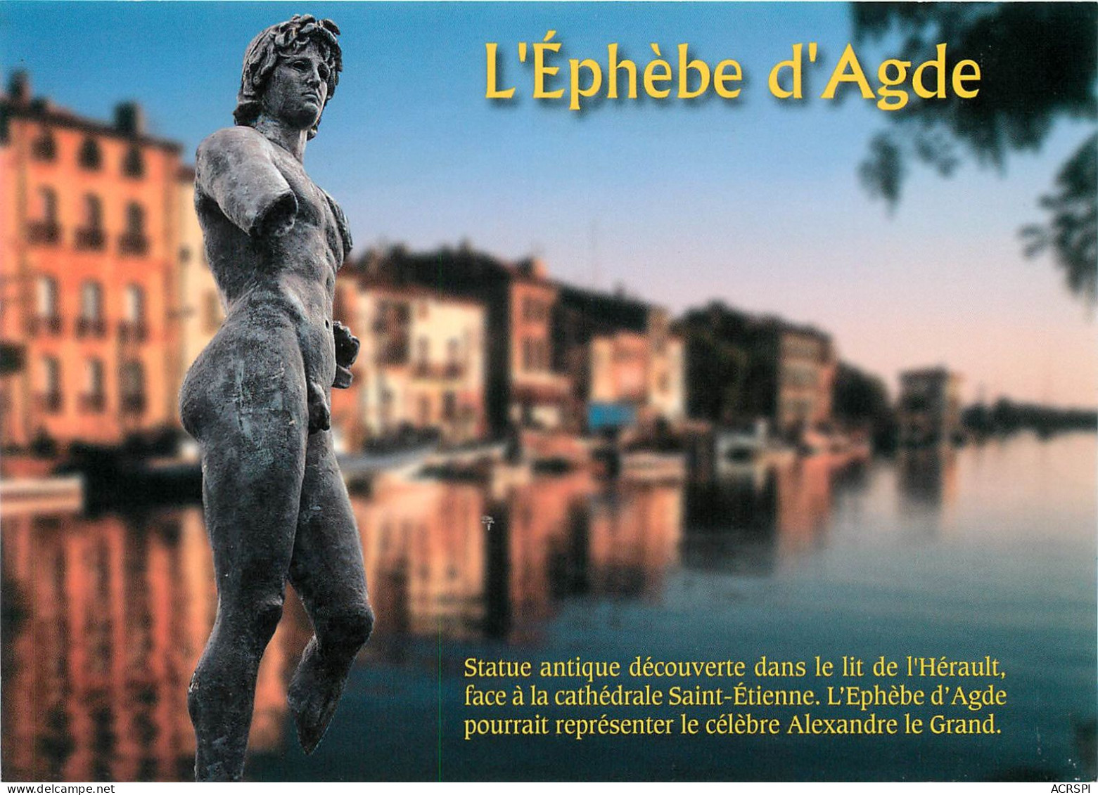 L EPHEBE D AGDE Statue Antique En Bronze Datee Du IVe S Avant JC 30(scan Recto-verso) MA2055 - Agde