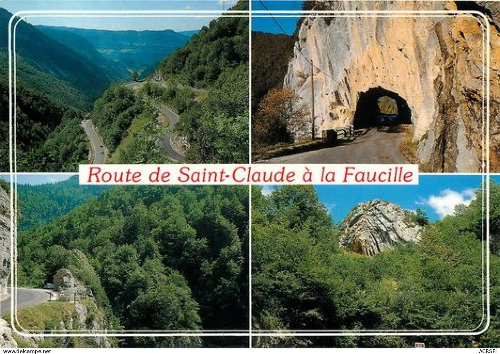 Route Du Col De La Faucille à Saint-Claude Via Mijoux  Les Lacets SEPTMONCEL  26  (scan Recto-verso)MA2054Ter - Gex
