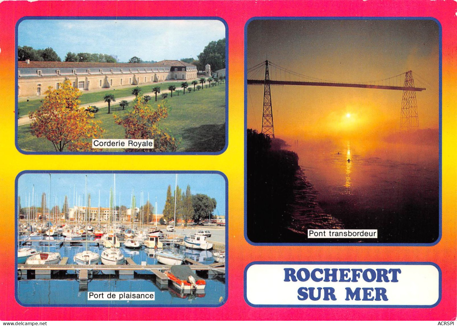 ROCHEFORT SUR MER La Corderie Royale Le Pont Transbordeur Le Fort 26(scan Recto-verso) MA2070 - Rochefort