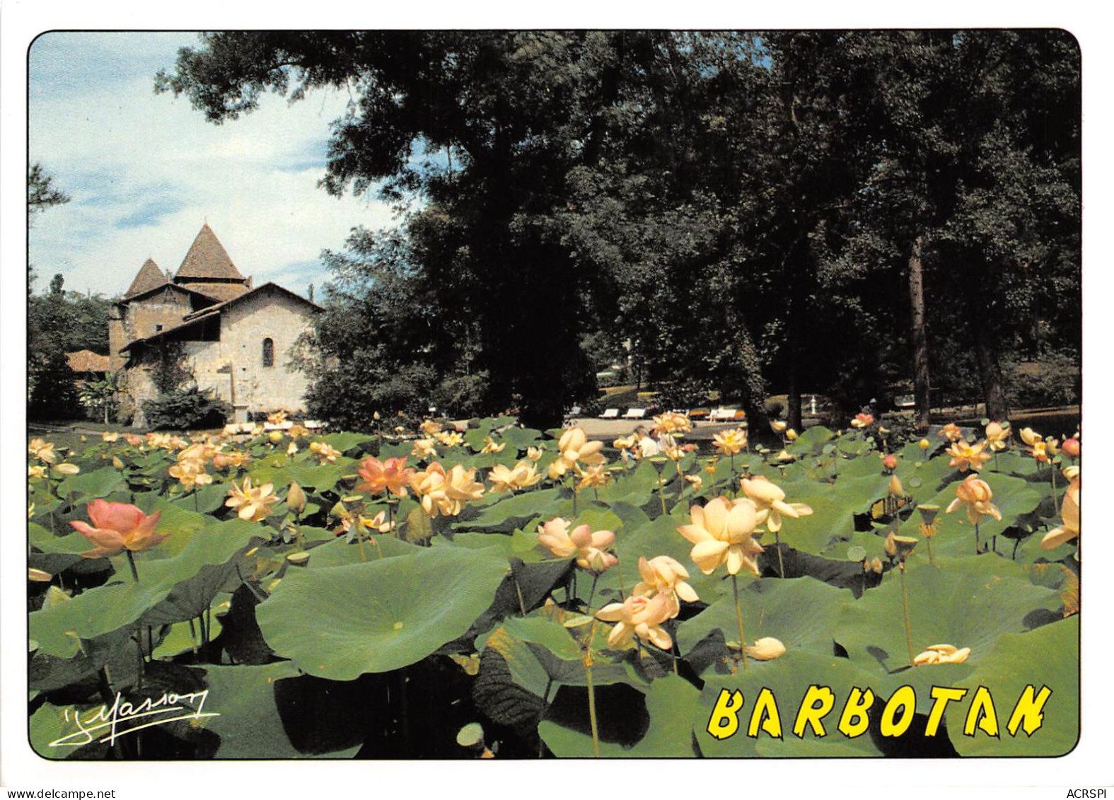 BARBOTAN LES THERMES Le Ardin Des Lotus Floraison En Juillet L Eglise Saint Pierre 25(scan Recto-verso) MA2093 - Barbotan