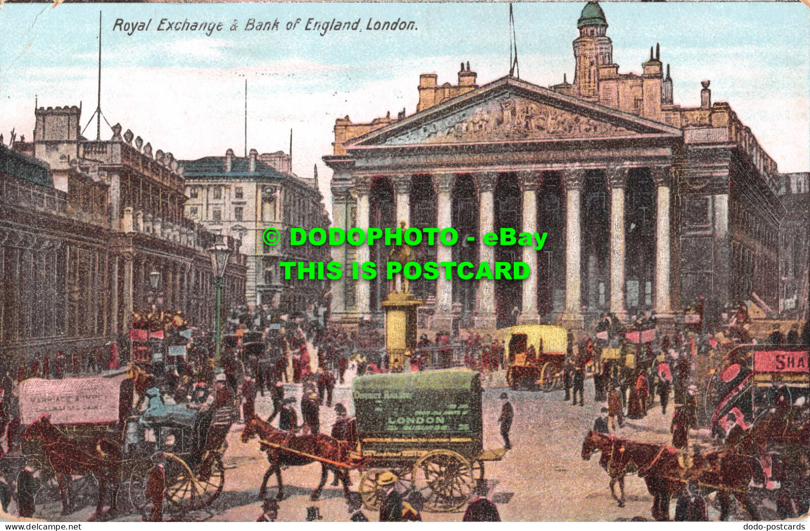 R541271 Royal Exchange And Bank Of England. London. Horses. 1907 - Other & Unclassified