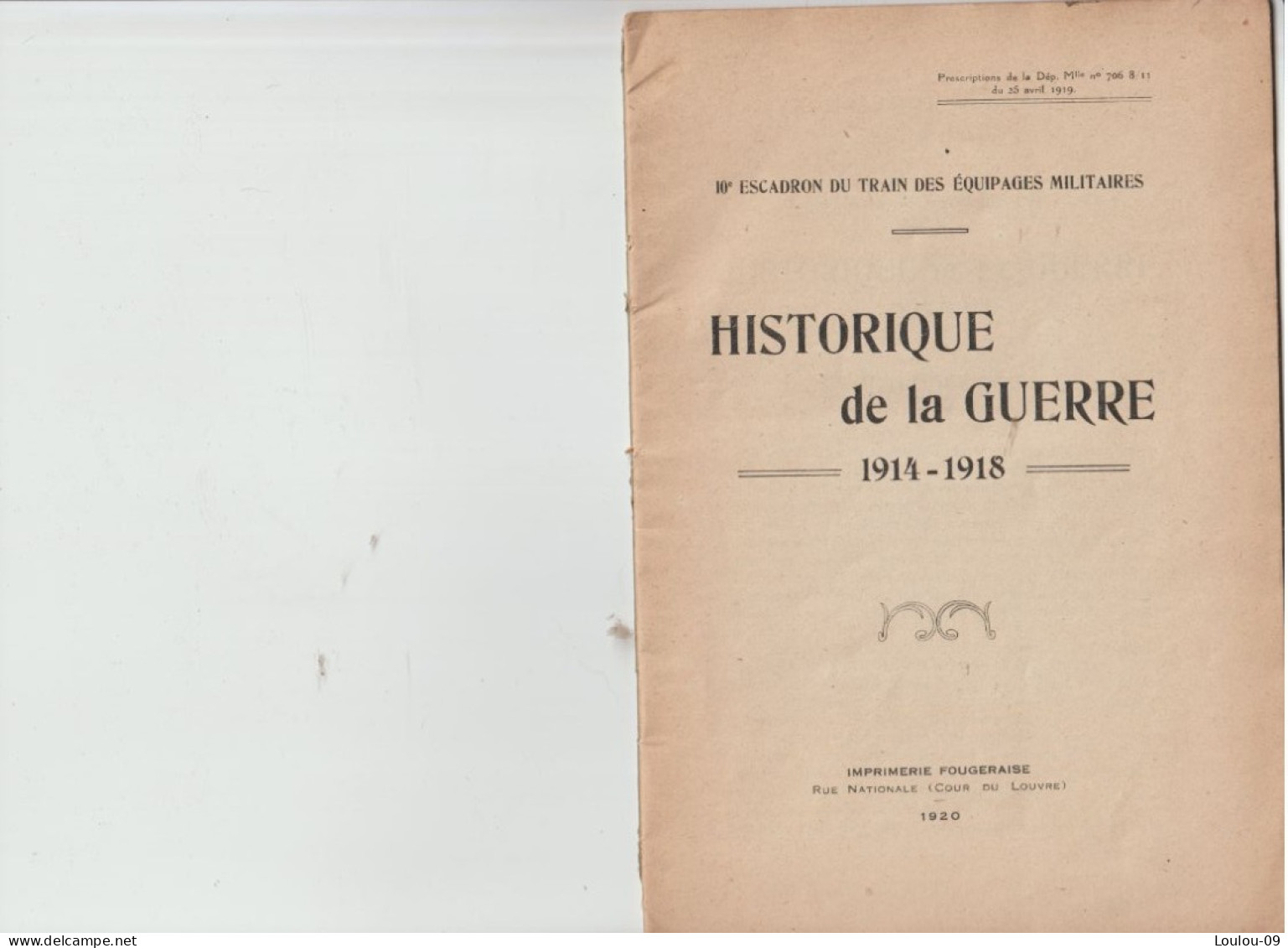 Historique De La Guerre 1914/1918-10éme Escadron Du Train Des équipages-Fougeres-35 - 1901-1940