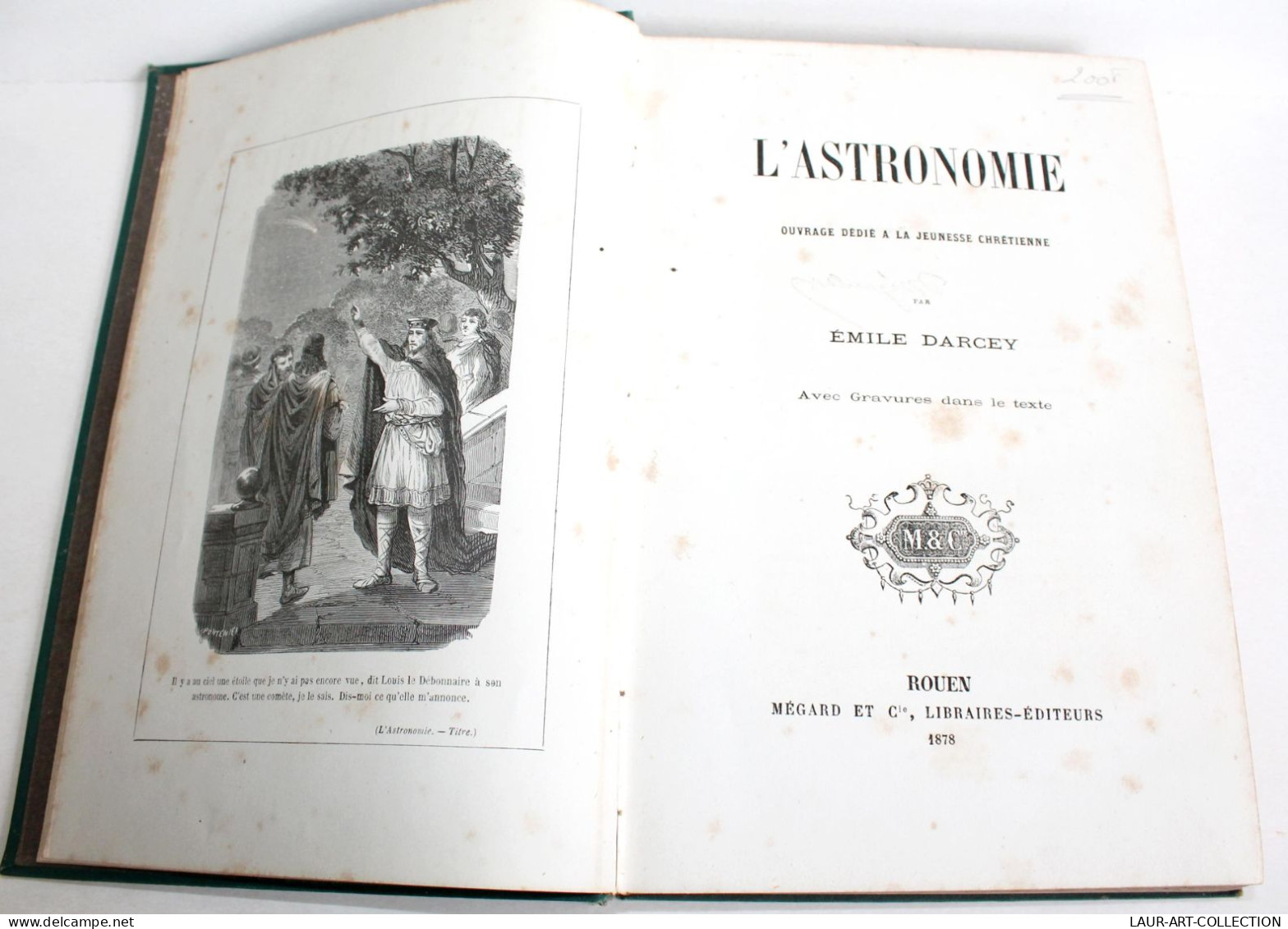 L'ASTRONOMIE OUVRAGE DEDIE A JEUNESSE CHRETIENNE De DARCEY + GRAVURE 1878 MEGARD / ANCIEN LIVRE XIXe SIECLE (2603.135) - Astronomía