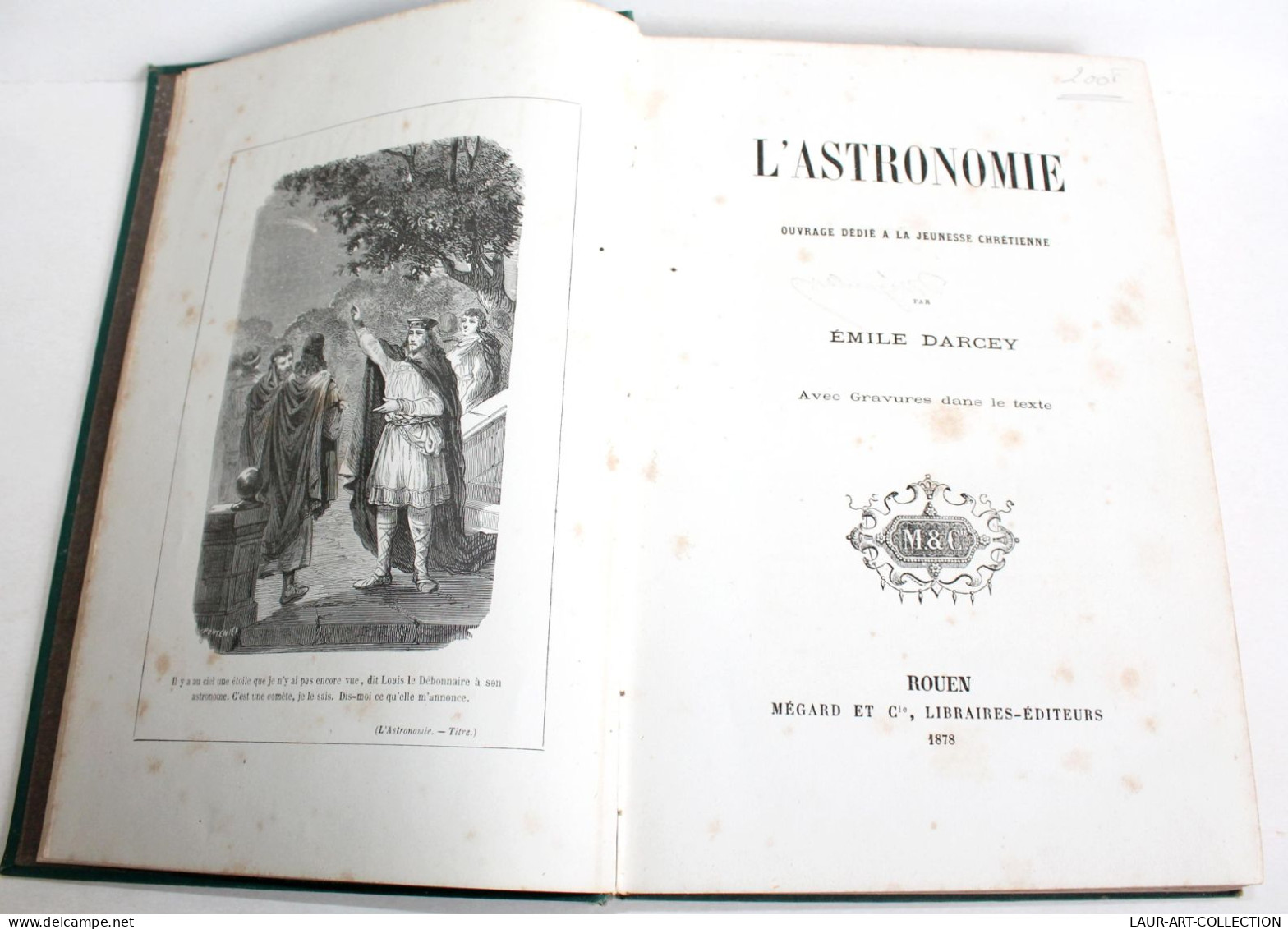 L'ASTRONOMIE OUVRAGE DEDIE A JEUNESSE CHRETIENNE De DARCEY + GRAVURE 1878 MEGARD / ANCIEN LIVRE XIXe SIECLE (2603.135) - Sterrenkunde