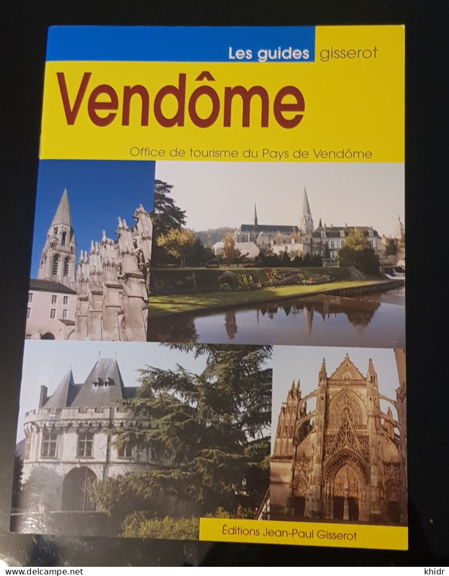 Vendôme,  Guide Gisserot, Office De Tourisme Du Pays De Vendôme - Turismo