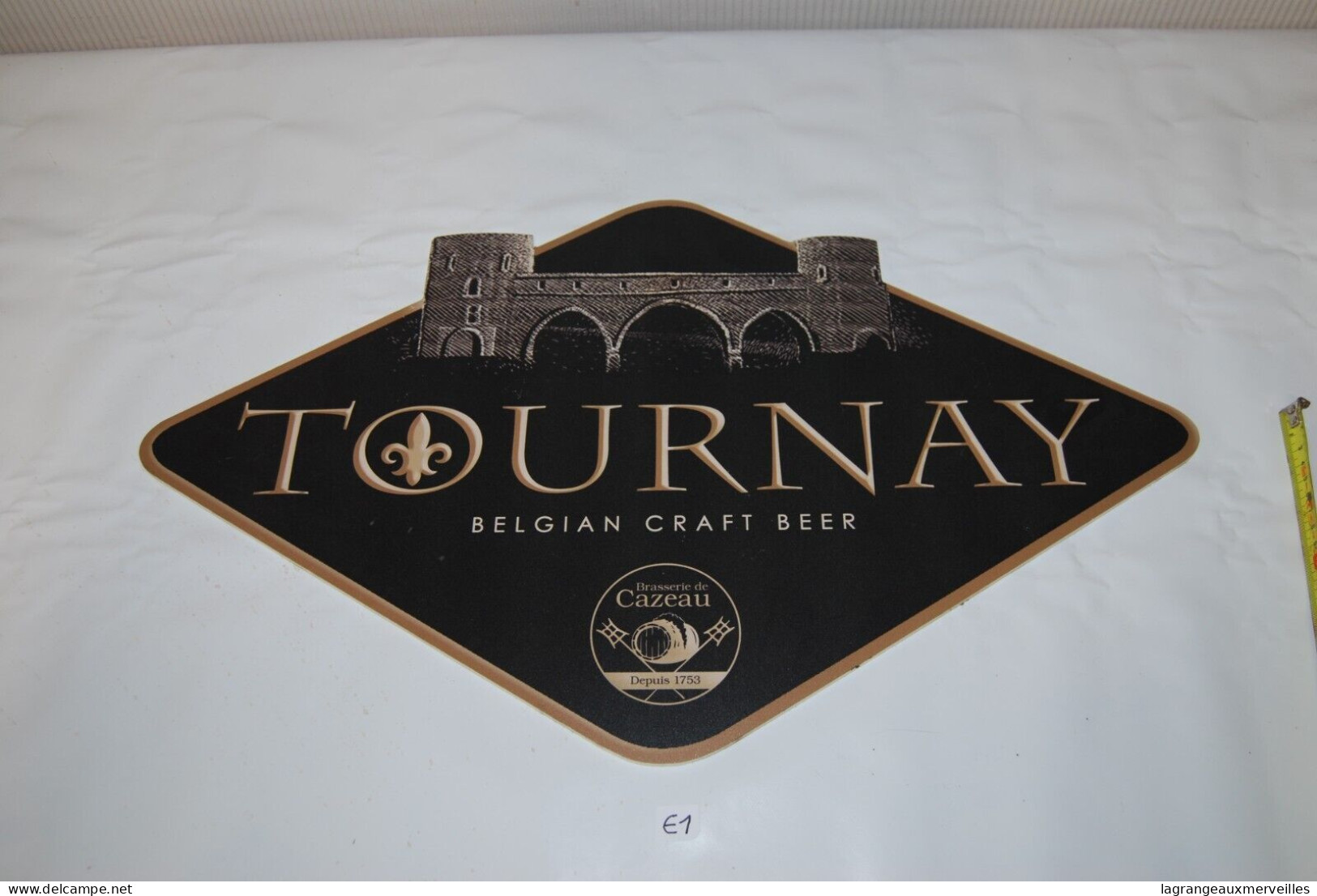 E1 Ancienne Publicité - Belgian Tournay Tournai Beer - Andere & Zonder Classificatie