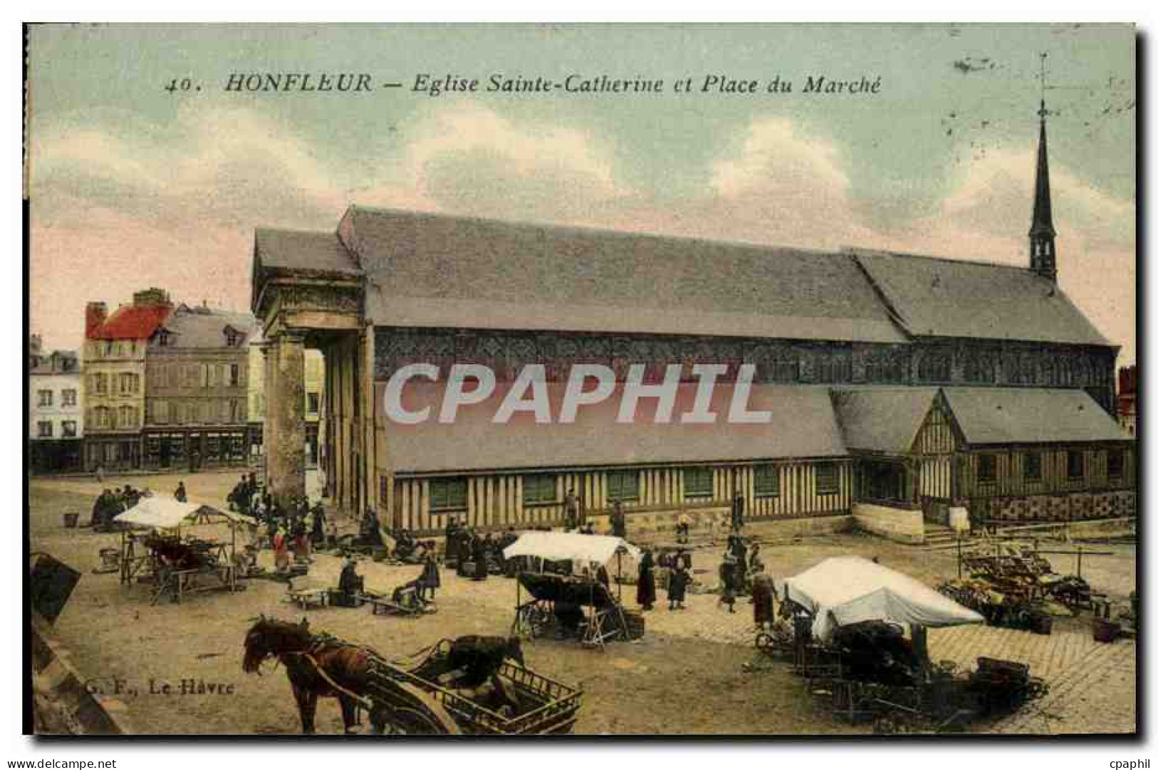 CPA Honfleur L Eglise Sainte Catherine Et Le Marche - Honfleur