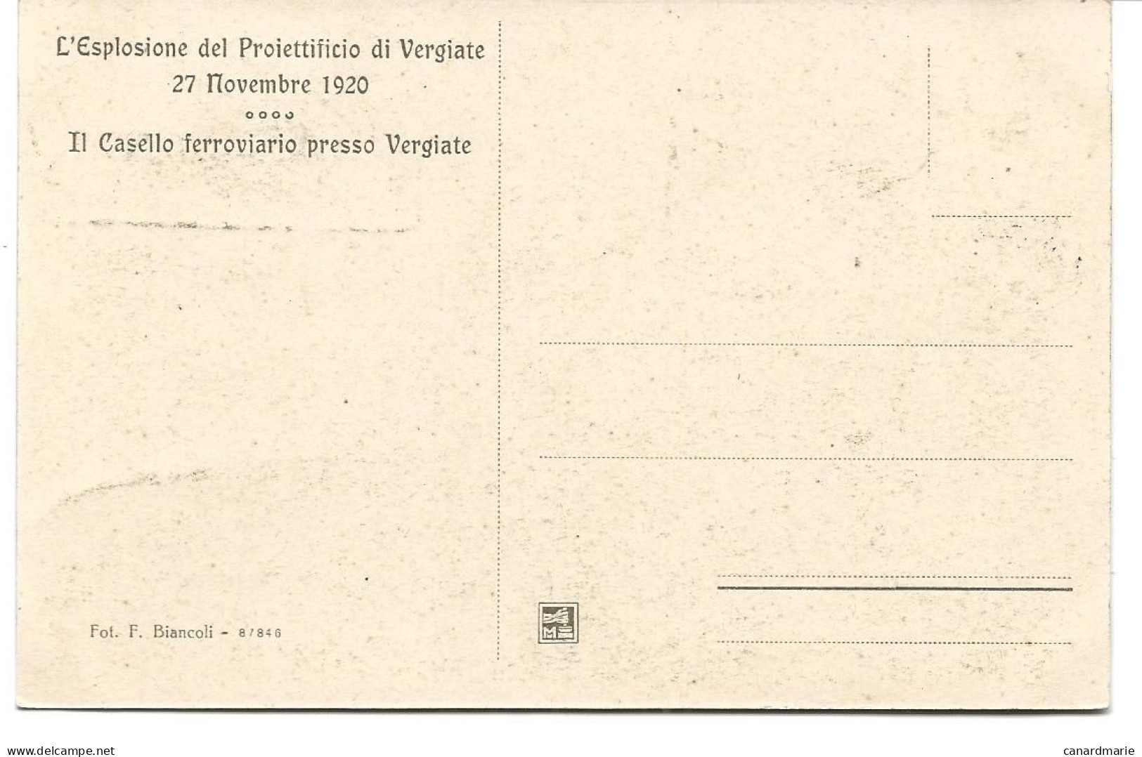 CARTE POSTALE 1920 L'ESPLOSIONE DEL PROIETTIFICIO DI VERGIATE - IL CASELLO FERROVIARO PRESSO VERGIATE - - Varese