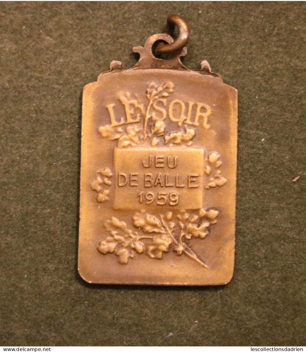 Médaille Sportive Balle Pelote Jeu De Balle 1959 Le Soir - Sport Medal Theunis - Otros & Sin Clasificación