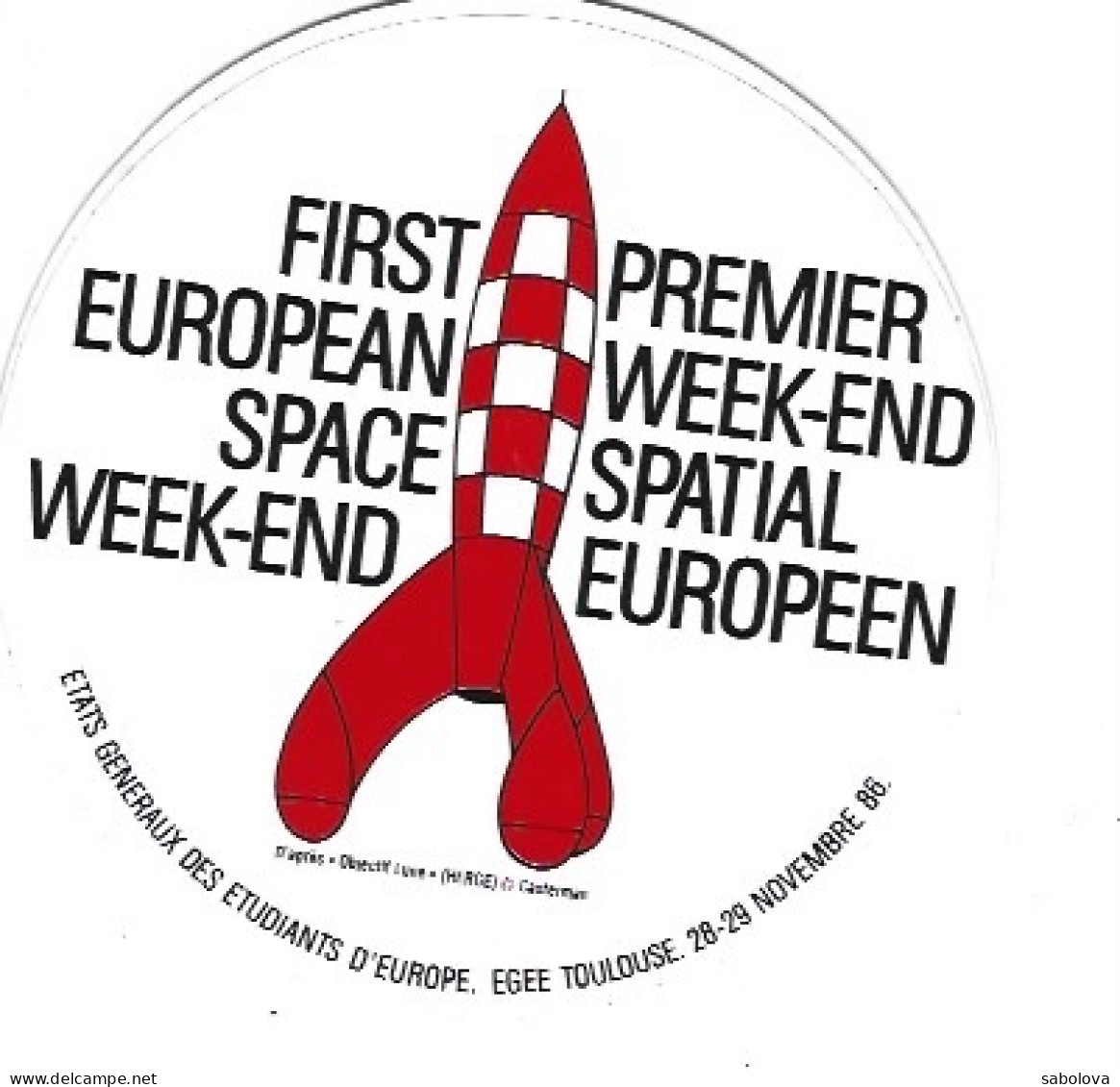 Page De Couverture Tintin Sur La Lune. Plaquette Pour Le 1er WE Spatial Européen à Toulouse En 1986 + Autocollant Rond - Advertisement
