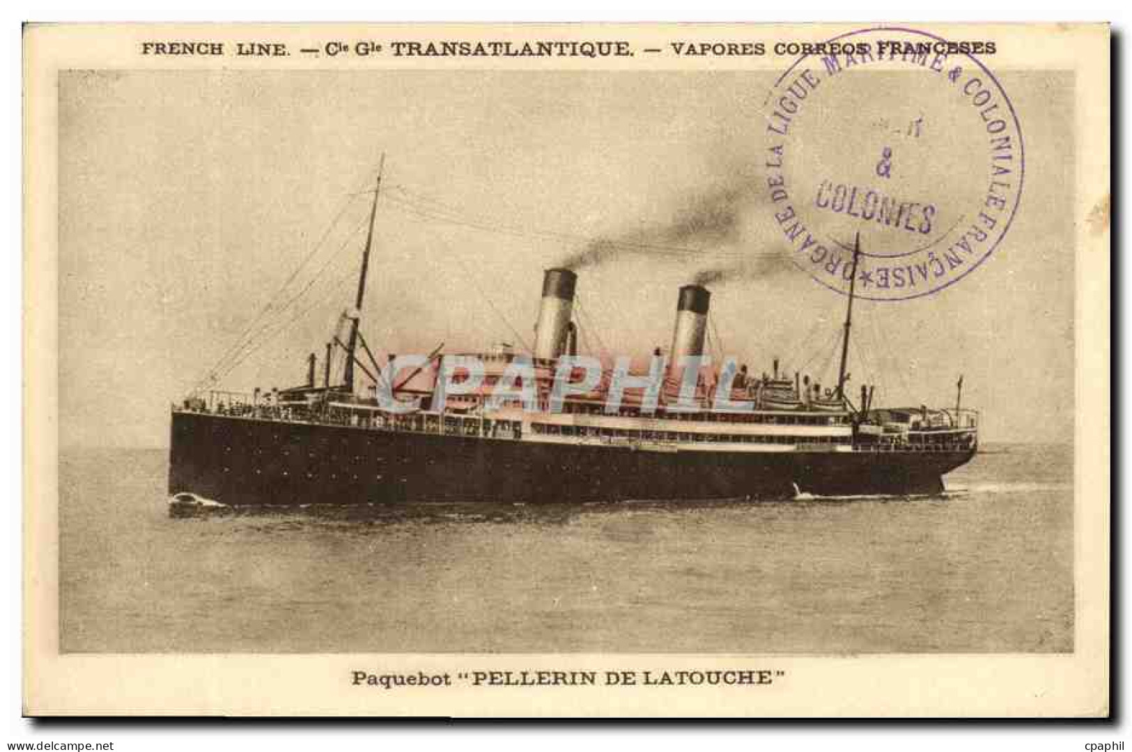 CPA Bateau French Line Paquebot Pellerin De Latouche  - Passagiersschepen