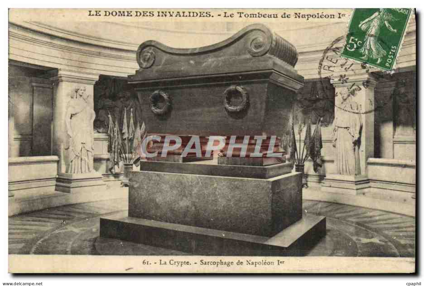 CPA Le Dome Des Invalides Le Tombeau De Napoleon 1er Paris - Sonstige Sehenswürdigkeiten