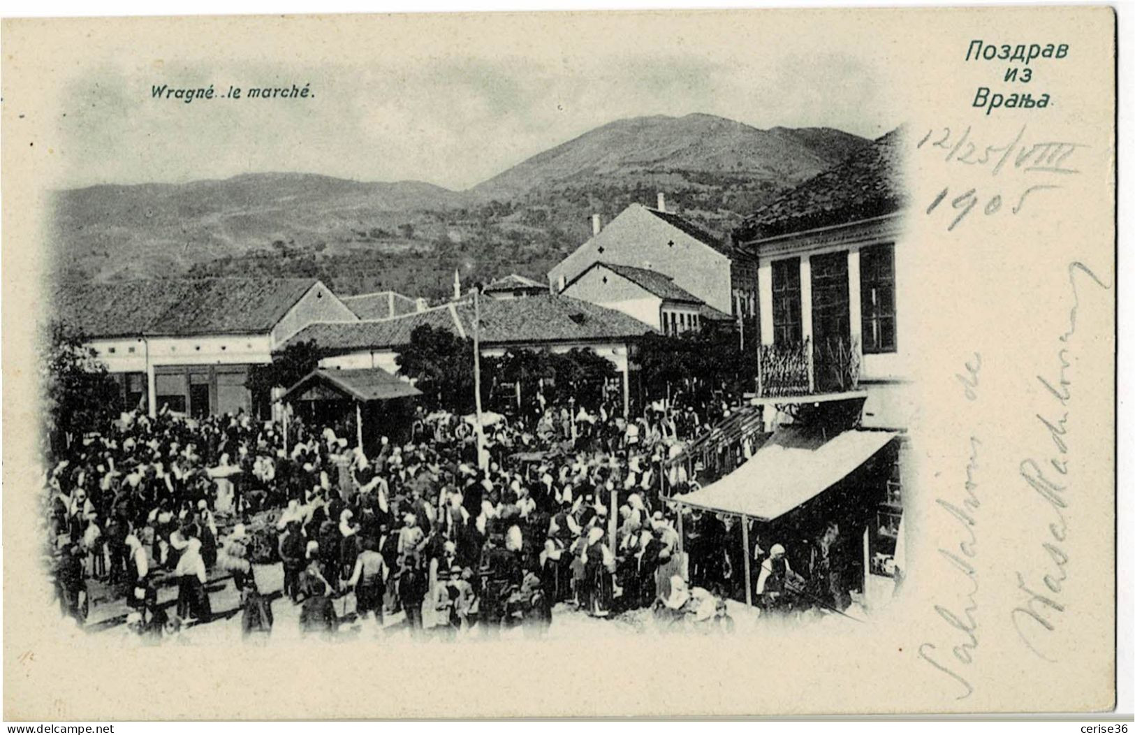 Wragné Le Marché Circulée En 1905 - Serbia