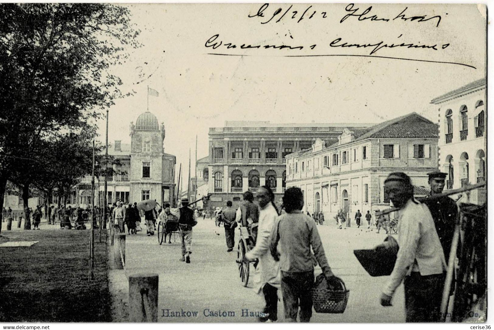 Hankow Castom Hause Circulée En 1912 - Cina