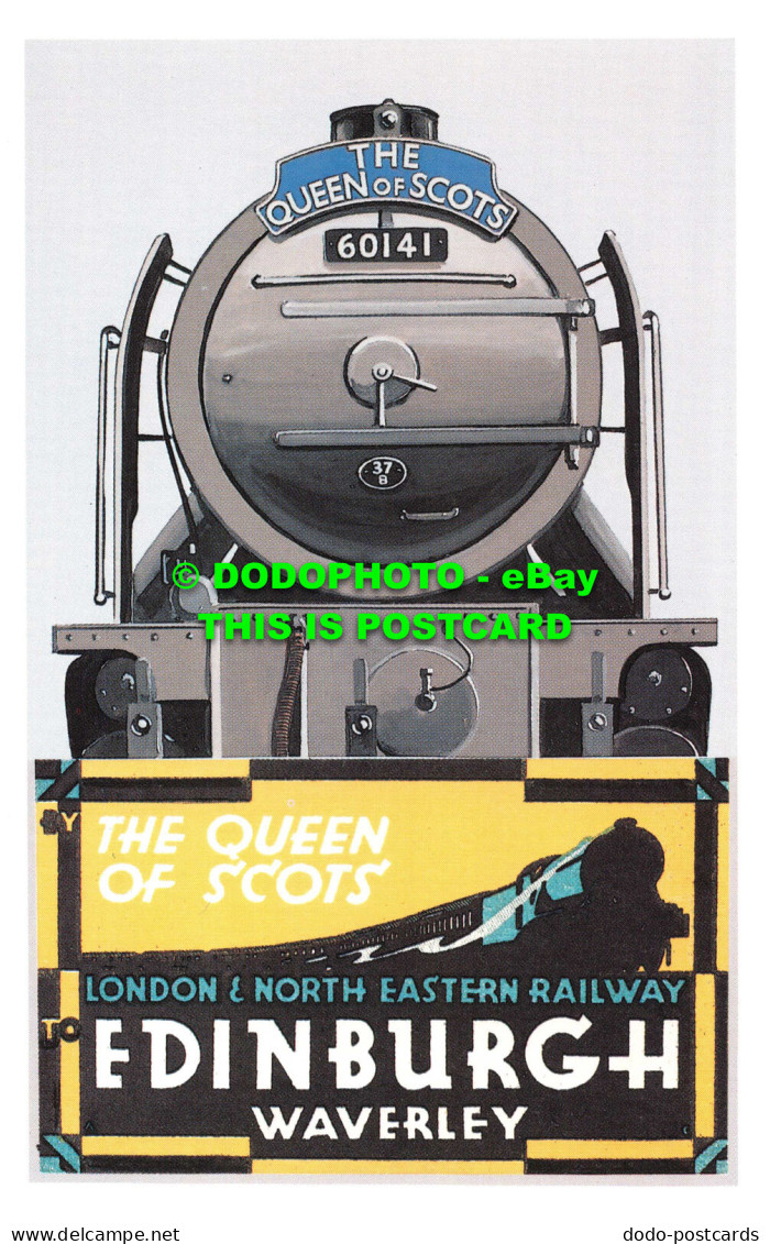 R541991 The Queen Of Scots. 60141. London And North Eastern Railway. Edinburgh. - Altri & Non Classificati