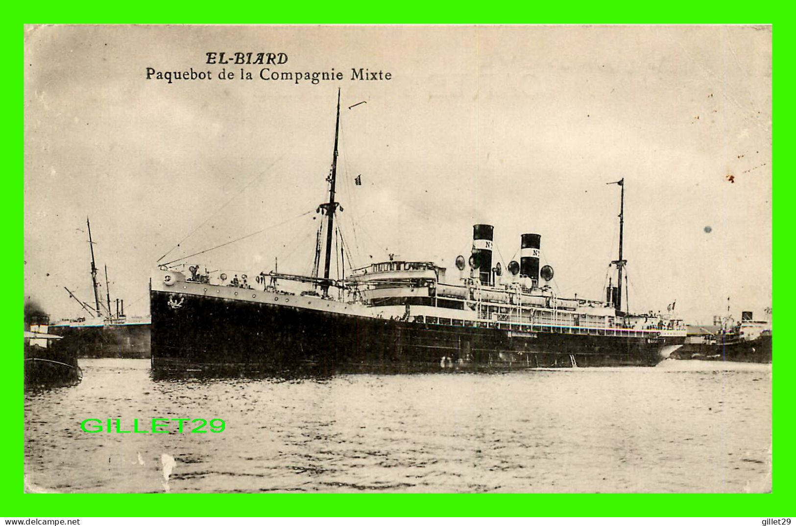 SHIP, BATEAUX - " EL-BIARD " PAQUEBOT DE LA COMPAGNIE MIXTE - - Steamers