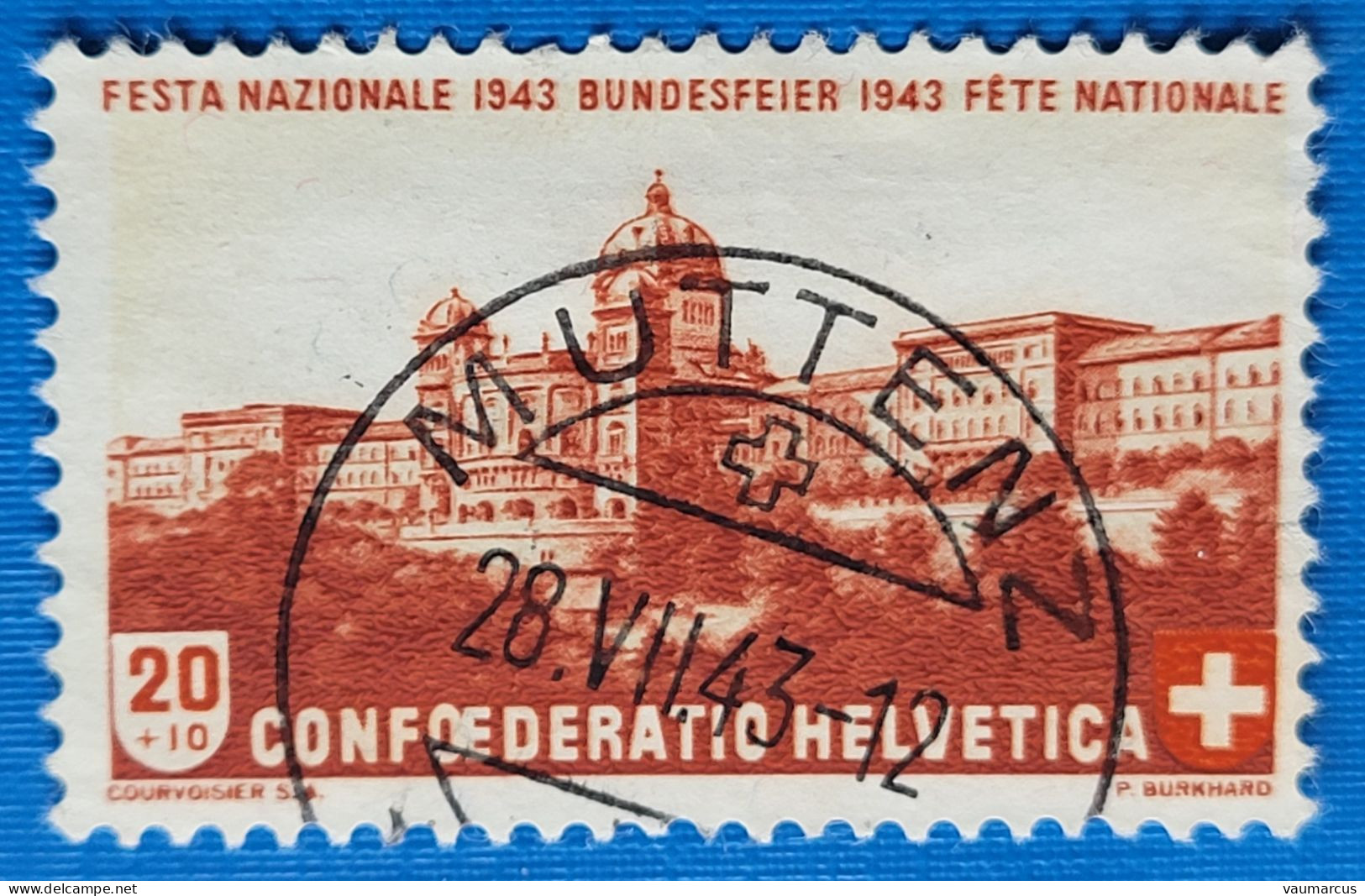 1943 Zu B 21 PRO PATRIA Obl. MUTTENZ 28.7.43 LUXE Voir Description - Used Stamps