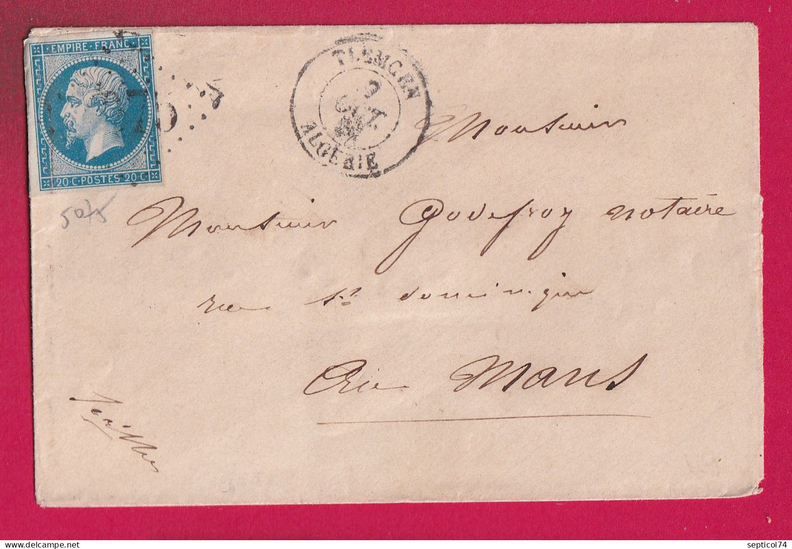 N°14 GC 5075 TLEMCEN ALGERIE DU 7 OCT 1862 POUR LE MANS PRECOCE LETTRE - 1849-1876: Klassik