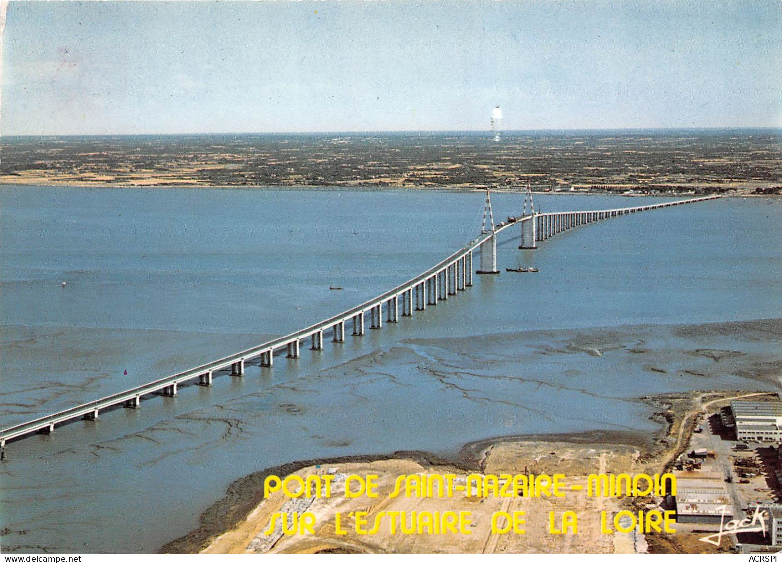 PONT DE SAINT NAZAIRE A SAINT BREVIN Longueur Totale 3358.40 M 26(scan Recto-verso) MA2120 - Saint Nazaire