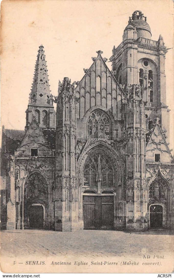 SENLIS Ancienne Eglise Saint Pierre Marche Couvert 19(scan Recto-verso) MA2129 - Senlis