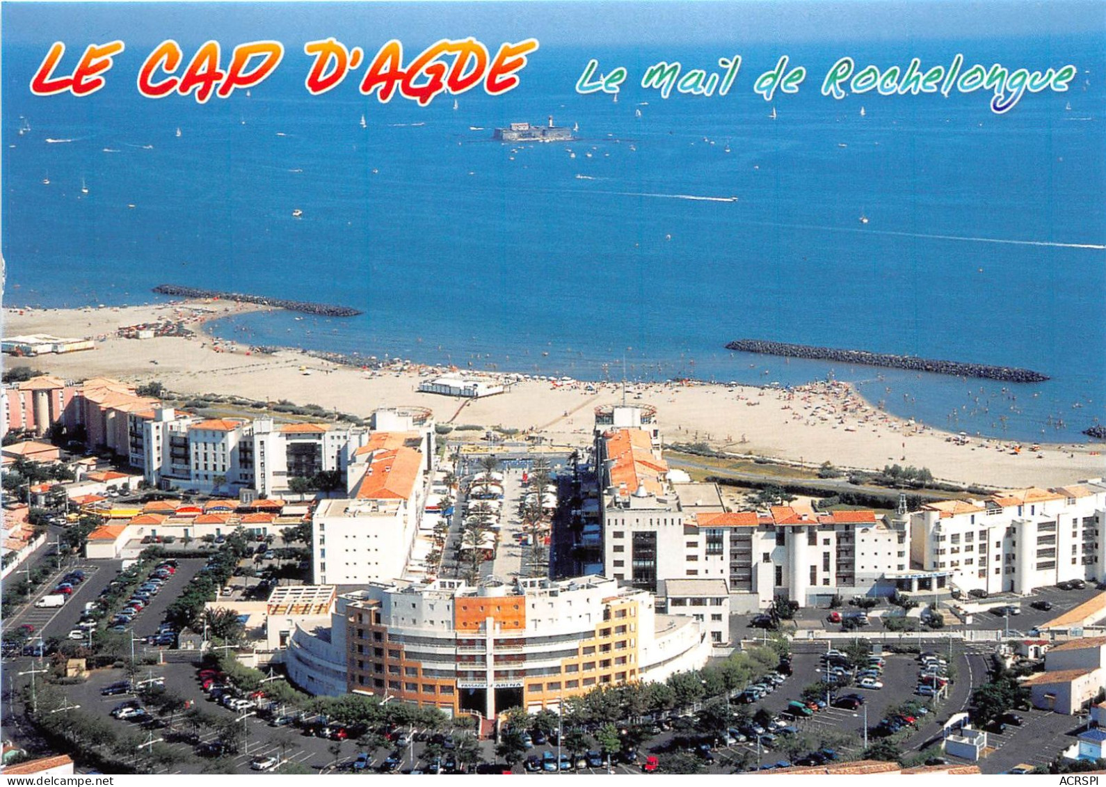 LE CAP D AGDE Le Mail De Rochelongue 5(scan Recto-verso) MA2146 - Agde