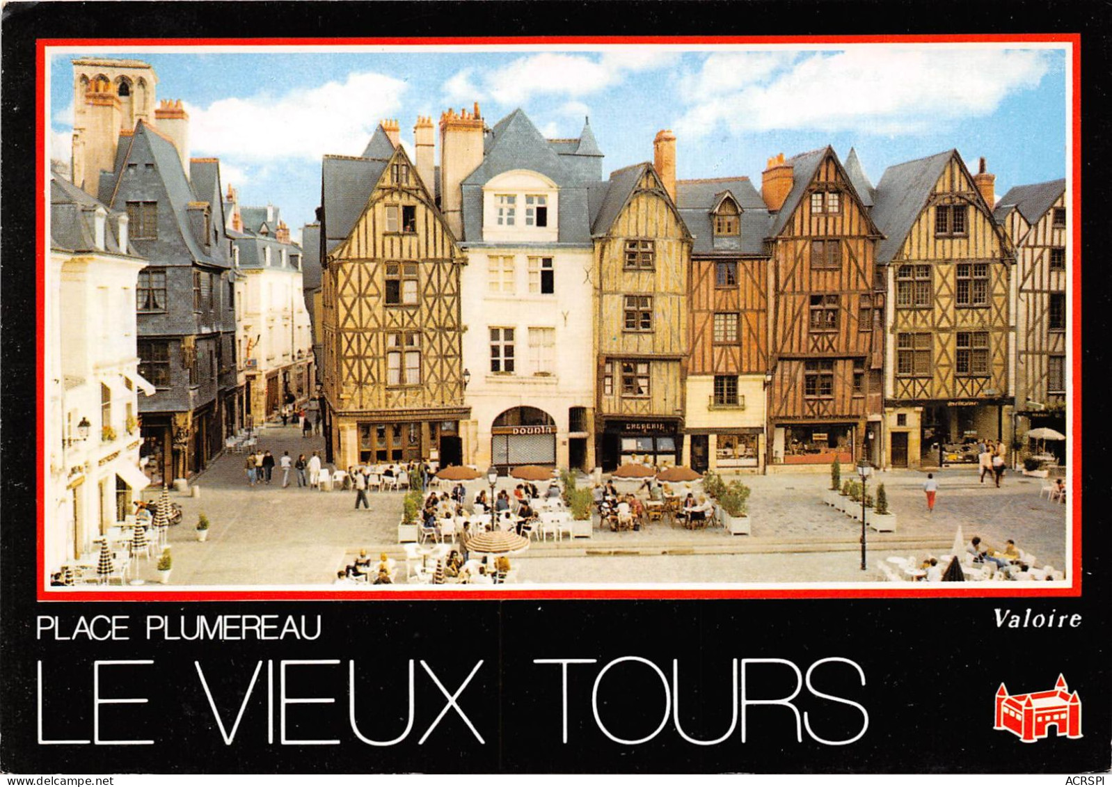 TOURS Maisons Du XVe Siecle Place Plumereau Ancien Carroi Aux Chapeaux 12(scan Recto-verso) MA2138 - Tours
