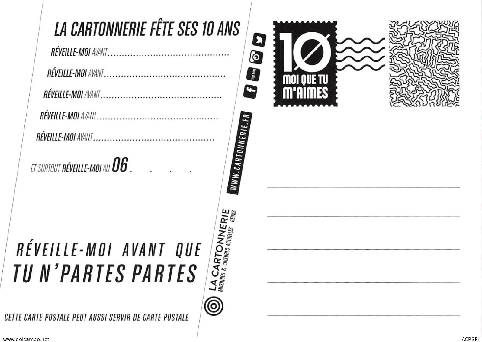 10 Moi Que Tu M Aimes La Cartonnerie Fete Ses 10 Ans 19(scan Recto-verso) MA2173 - Reclame