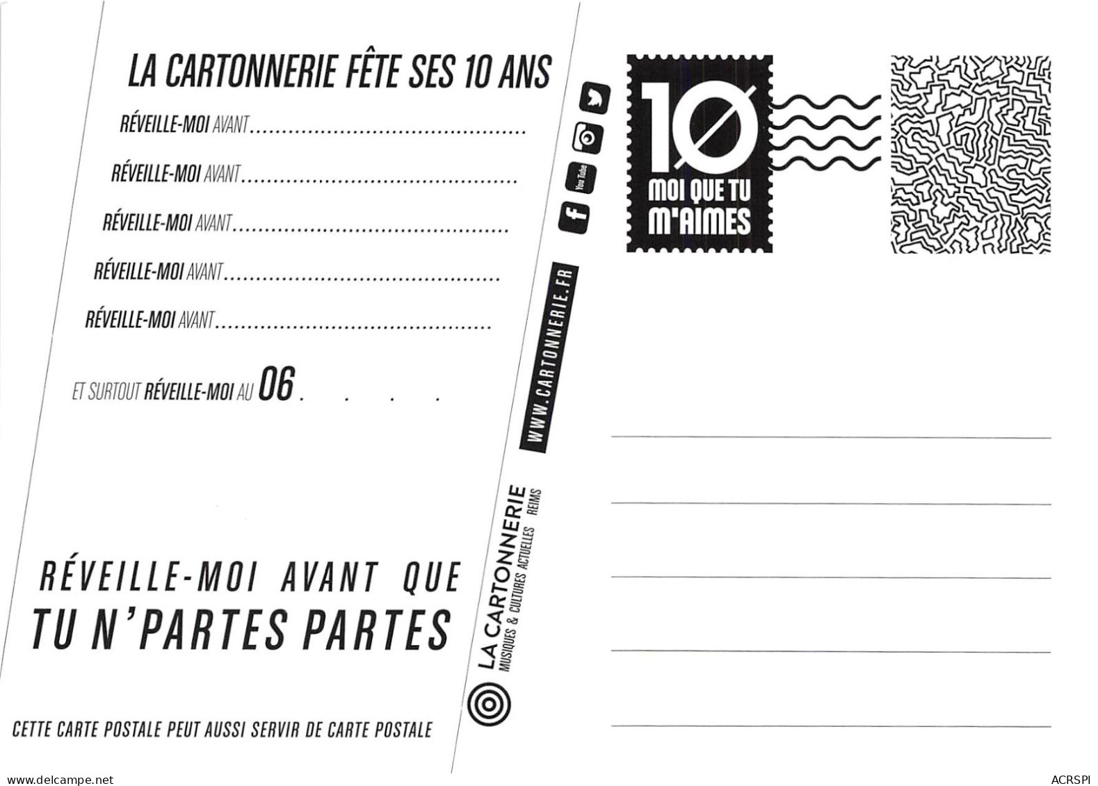 10 Moi Que Tu M Aimes La Cartonnerie Fete Ses 10 Ans 20(scan Recto-verso) MA2173 - Reclame