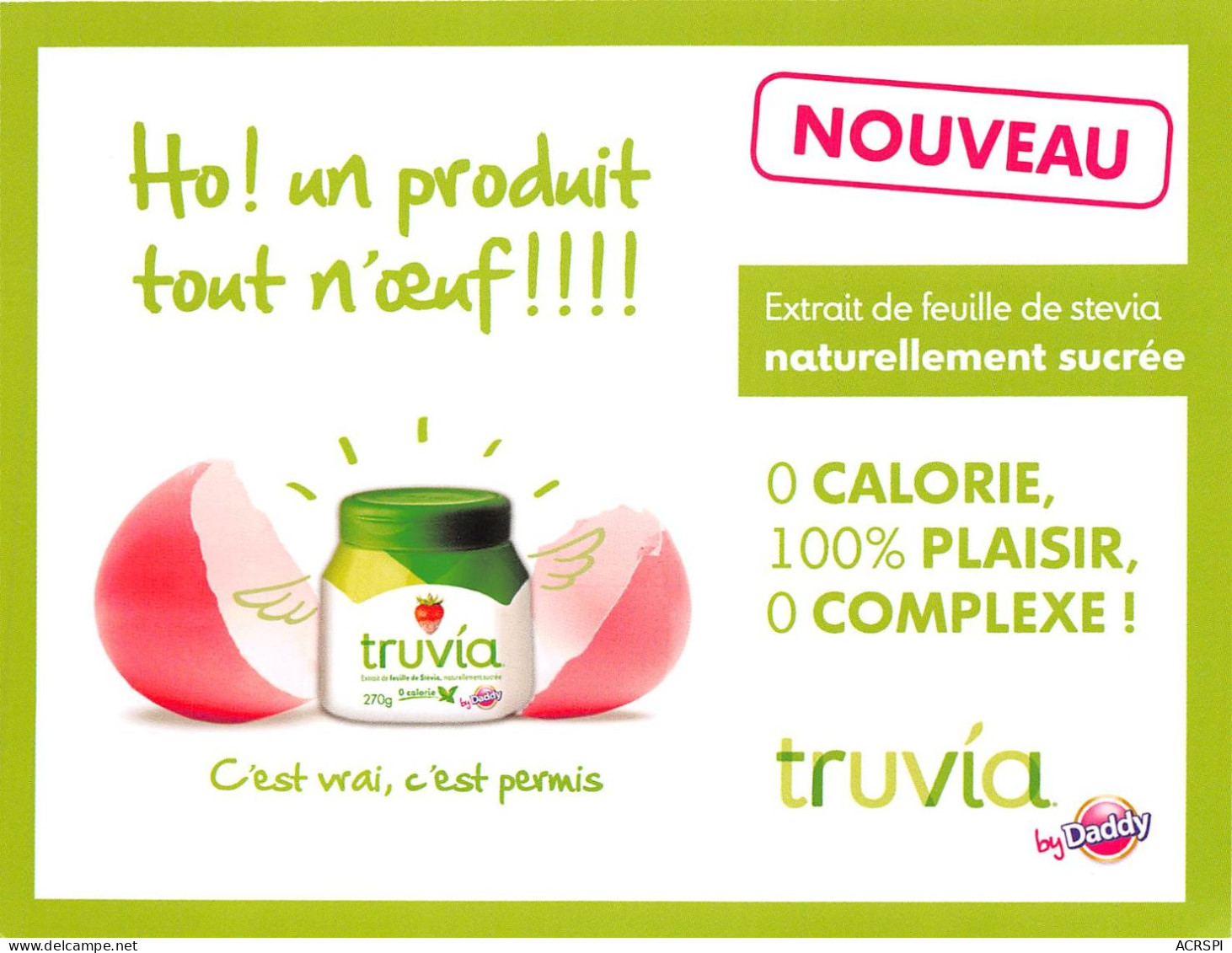 HO Un Produit Tout N Oeuf Extrait De Feuille De Stevia Naturellement Sucree 2(scan Recto-verso) MA2173 - Reclame