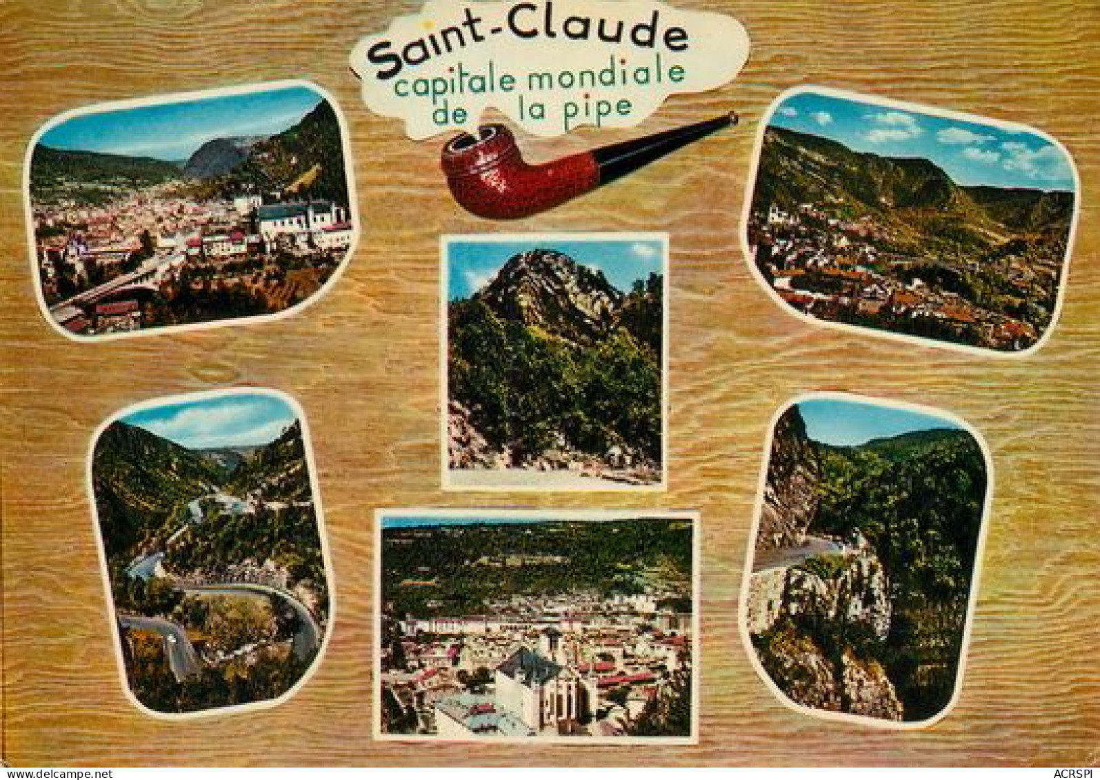 SAINT CLAUDE  Et Ses Environs  Multivue Capitale De La Pipe 7   (scan Recto-verso)MA2170Ter - Saint Claude