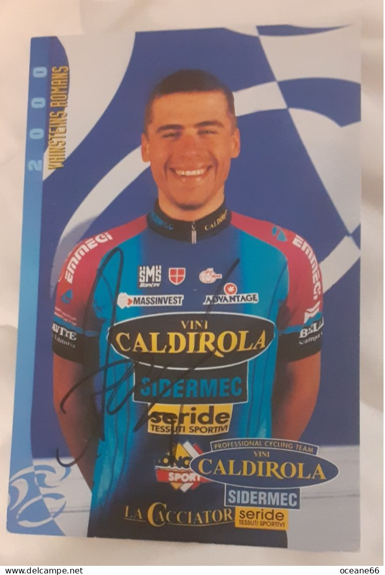 Autographe Romans Vainsteins Vini Caldirola 2000 - Cycling