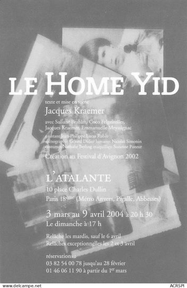 Theatre L' ATALANTE  PARIS 18 Le Home YID  PUB Publicité Art 37 (scan Recto-verso)MA2184Bis - Distretto: 18