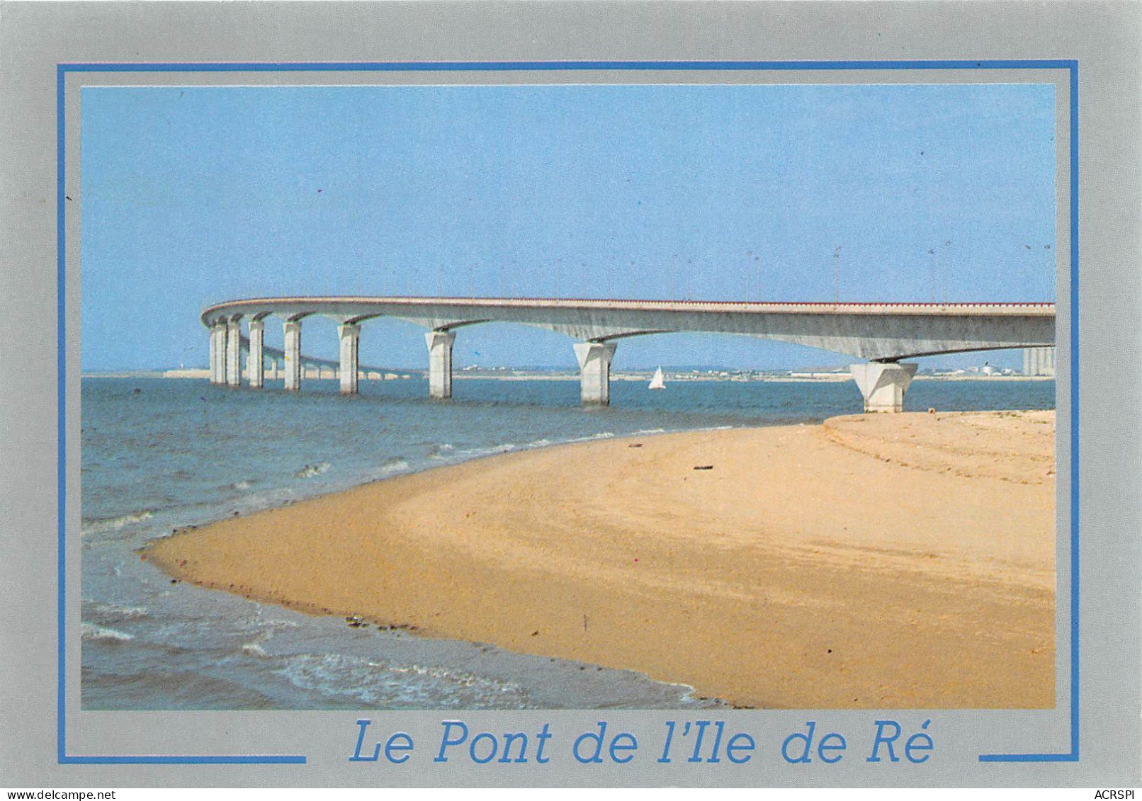 LE PONT DE L ILE DE RE 9(scan Recto-verso) MA2184 - Ile De Ré