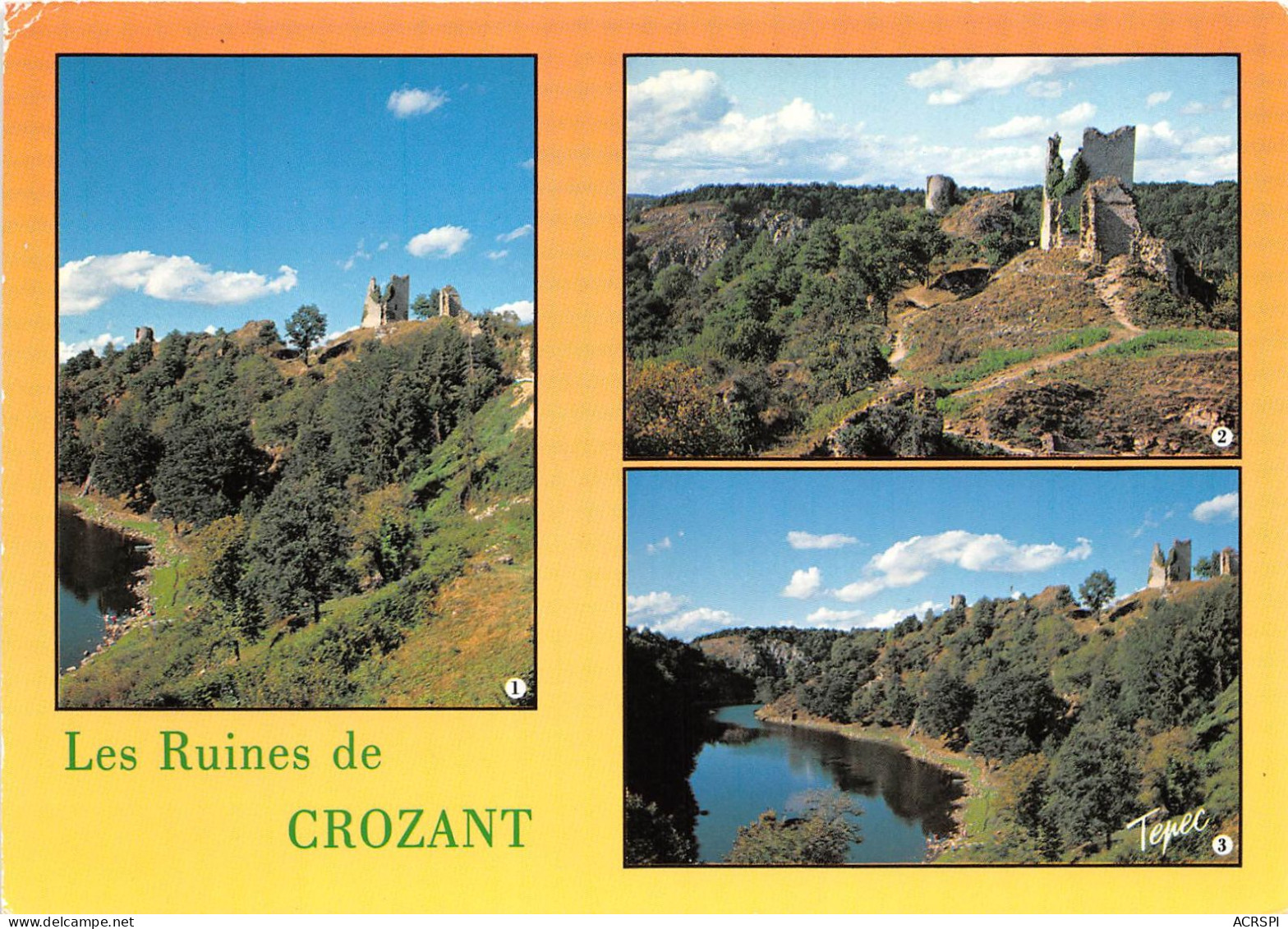 Les Ruines De CROZANT XIIIe Siecle Situee Au Confluent De La Creuse Et De La Sedelle 21(scan Recto-verso) MA2182 - Crozant