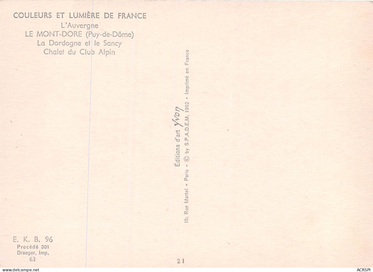 LE MONT DORE La Dordogne Et Le Sancy Chalet Du Club Alpin 21(scan Recto-verso) MA2199 - Le Mont Dore