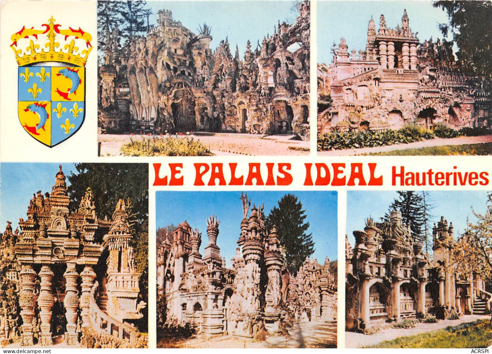 HAUTERIVES Le Palais Ideal Oeuvre Du Facteur Cheval 25(scan Recto-verso) MA2192 - Hauterives