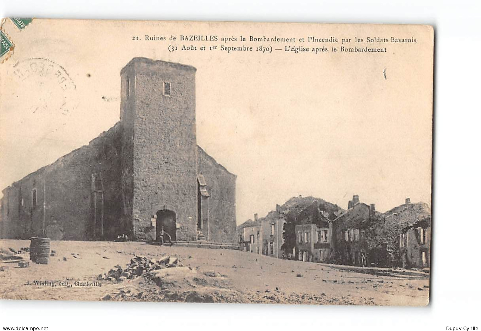 Ruines De BAZEILLES Après Le Bombardement Et L'incendie Par Les Soldats Bavarois - Très Bon état - Andere & Zonder Classificatie